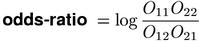 odds-ratio (MLE for logarithmic odds ratio)